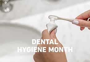 October is Dental Hygiene Month!