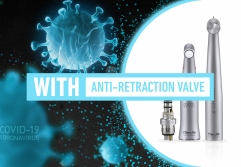 Reduce the risk of cross-contamination with Bien-Air handpieces equiped with anti-retraction valve